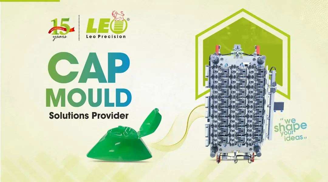 Cap Mold Solutions Provider — Precision That Seals the Deal - LEO Precision
