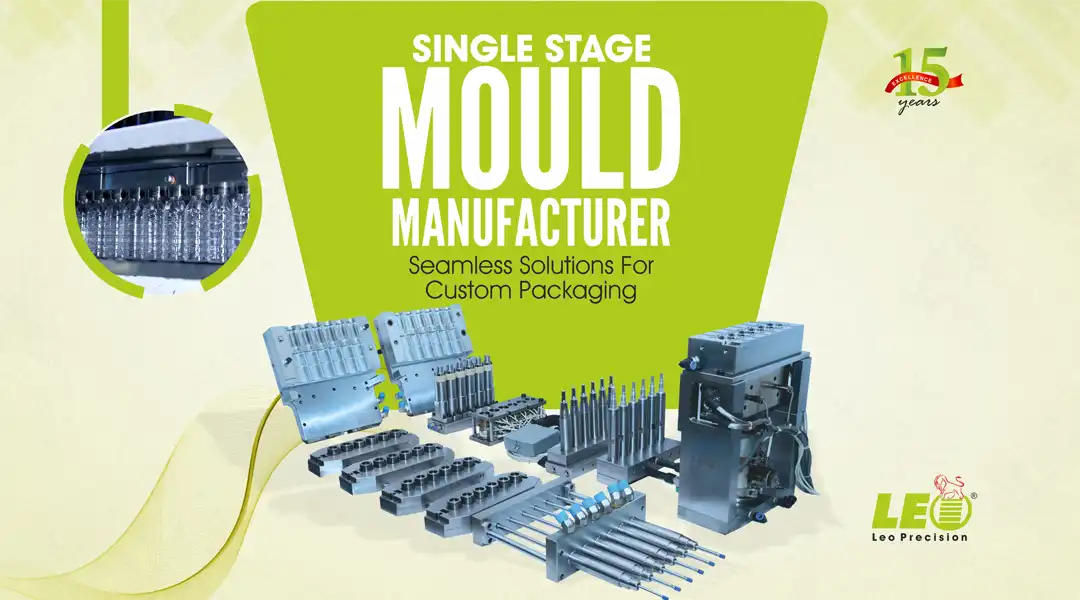 Single Stage Mould Manufacturer: Seamless Solutions for Custom Packaging | Leo Precision